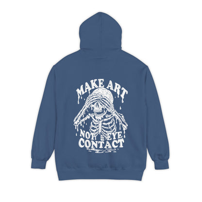 Make Art Not Eye Contact Hoodie | Skeleton Dripping Graphic