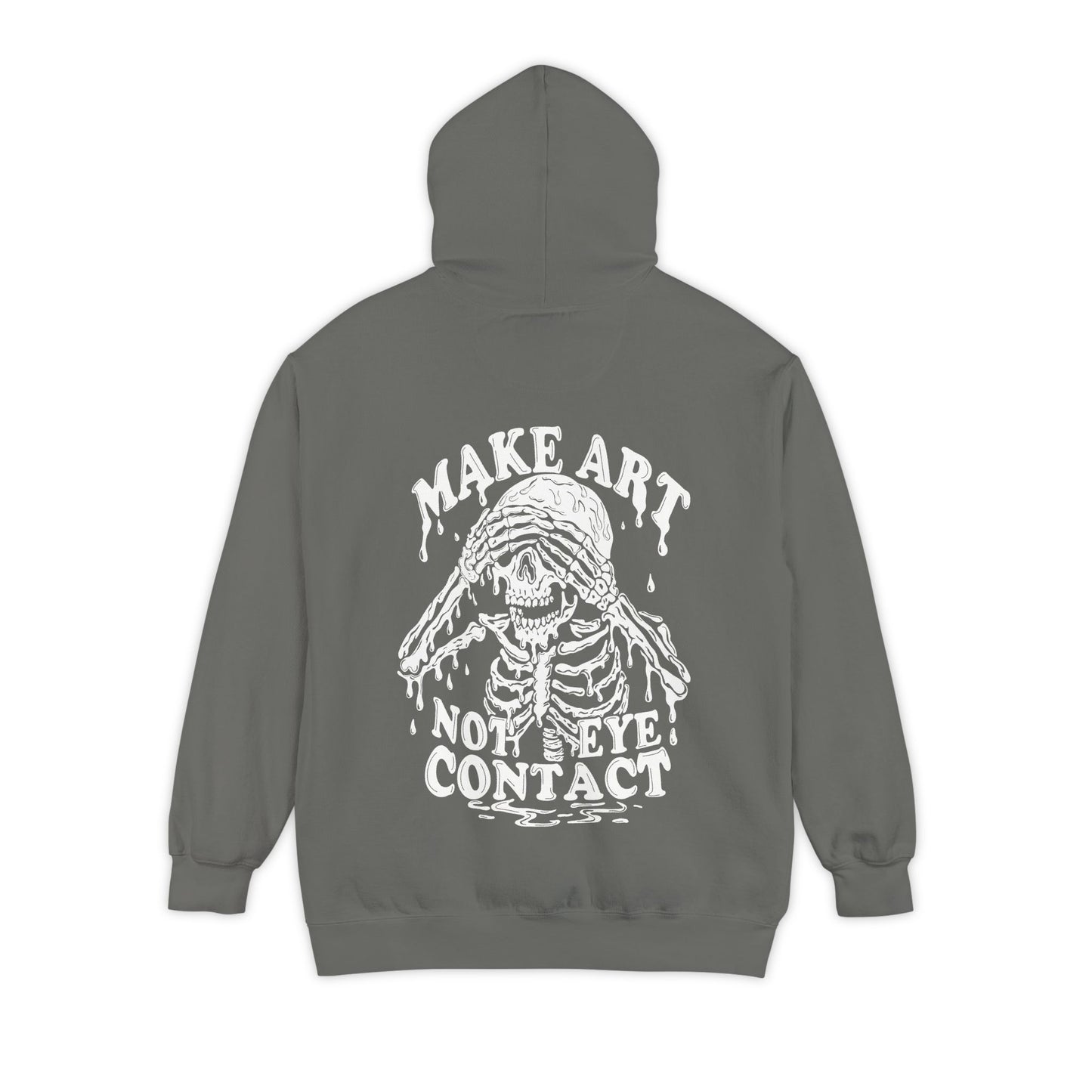 Make Art Not Eye Contact Hoodie | Skeleton Dripping Graphic