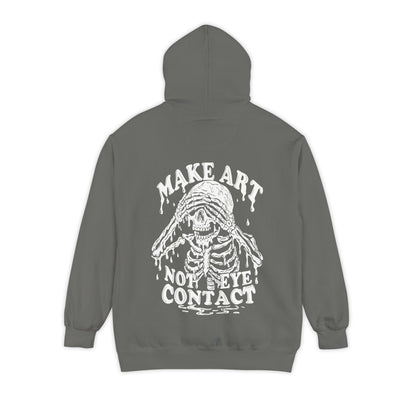 Make Art Not Eye Contact Hoodie | Skeleton Dripping Graphic